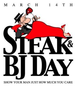 Steak and BJ Day